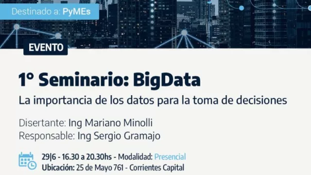 Primer seminario gratuito sobre Big Data para emprendedores en Corrientes