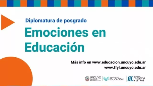 “Emociones en Educación” es el tema de análisis de una nueva diplomatura en la UNCuyo