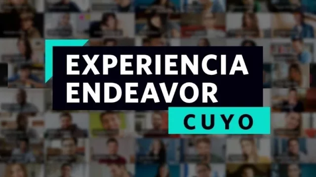De Cuyo al mundo, la propuesta de Endeavor para emprendedores y jóvenes con ideas