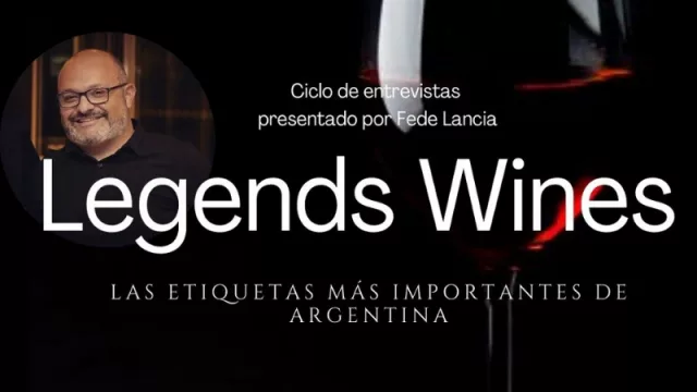 Llega “Legends Wines”, un ciclo que se encarga de recorrer las etiquetas más importantes de vino del país