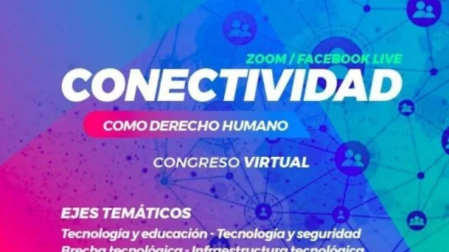 Mendoza recibe el Congreso Virtual sobre Internet y Conectividad