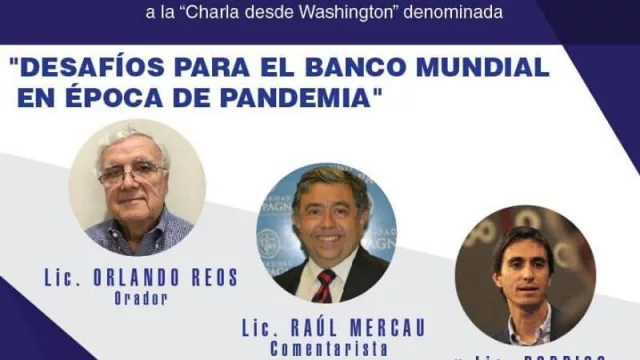 Imperdible charla desde Washington para Mendoza: "Desafíos para el Banco Mundial en época de pandemia” (cómo inscribirse)