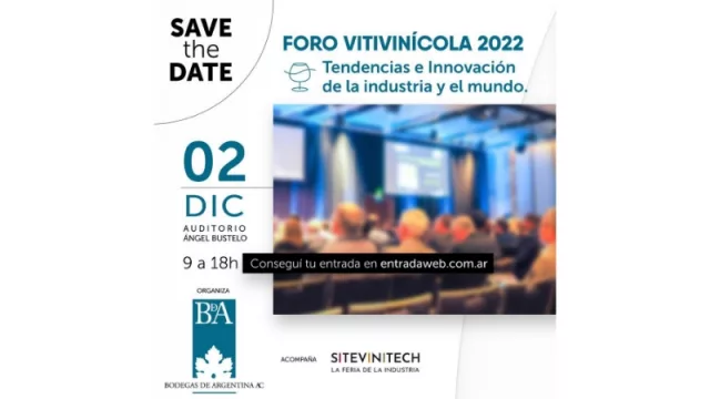 El Foro Anual Vitivinícola 2022 de Bodegas de Argentina