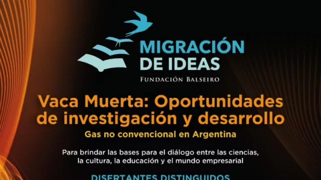 Llega una nueva edición de "Migración de Ideas 2023” (dedicada a los desafíos tecnológicos de la Industria del Gas No Convencional en Argentina)