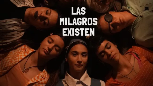 La película mendocina “Las Milagros Existen” competirá en la 27° edición del Festival de Málaga
